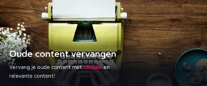 Oude content vervangen